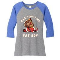 Funny Thanksgiving Wait Your Turn Fat Funny Santa Turkey Cute Gift Women's Tri-Blend 3/4-Sleeve Raglan Shirt