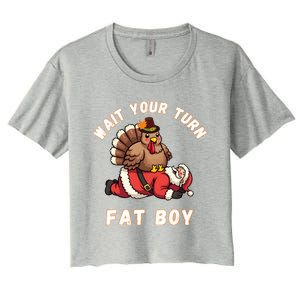 Funny Thanksgiving Wait Your Turn Fat Funny Santa Turkey Cute Gift Women's Crop Top Tee