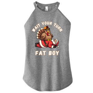 Funny Thanksgiving Wait Your Turn Fat Funny Santa Turkey Cute Gift Women's Perfect Tri Rocker Tank