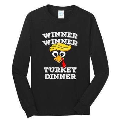 Funny Trump Winner Winner Turkey Dinner Thanksgiving Humor Tall Long Sleeve T-Shirt