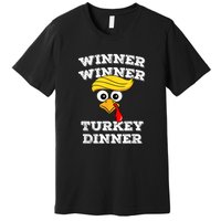 Funny Trump Winner Winner Turkey Dinner Thanksgiving Humor Premium T-Shirt