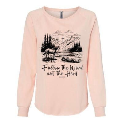 Follow The Word Not The Herd Isaiah 81113 Horse Christian Womens California Wash Sweatshirt