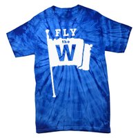 Fly The W Chicago Baseball Winning Flag Tie-Dye T-Shirt