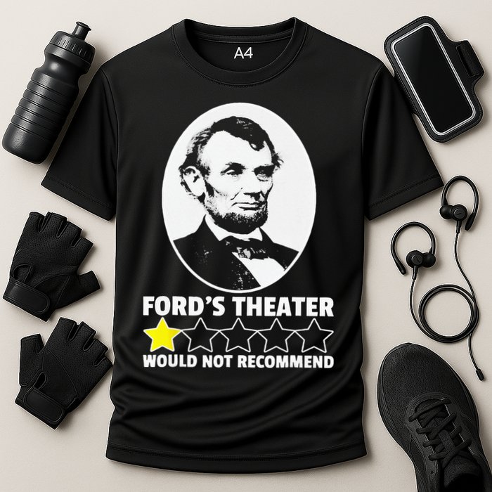Ford's Theater Would Not Recommend 1Star Abraham Lincoln Cooling Performance Crew T-Shirt