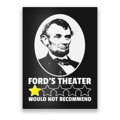 Ford's Theater Would Not Recommend 1Star Abraham Lincoln Poster