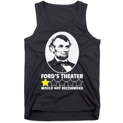 Ford's Theater Would Not Recommend 1Star Abraham Lincoln Tank Top