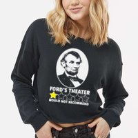 Ford's Theater Would Not Recommend 1Star Abraham Lincoln Cropped Pullover Crew
