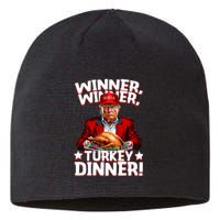 Funny Trump Winner Winner Turkey Dinner Thanksgiving Sustainable Beanie