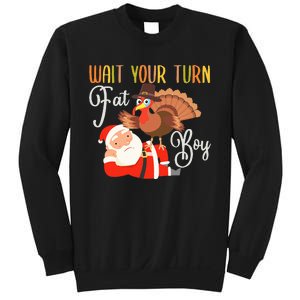 Funny Thanksgiving Wait Your Turn Fat Boy Turkey Santa Sweatshirt