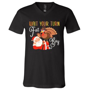 Funny Thanksgiving Wait Your Turn Fat Boy Turkey Santa V-Neck T-Shirt