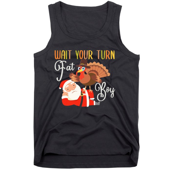 Funny Thanksgiving Wait Your Turn Fat Boy Turkey Santa Tank Top