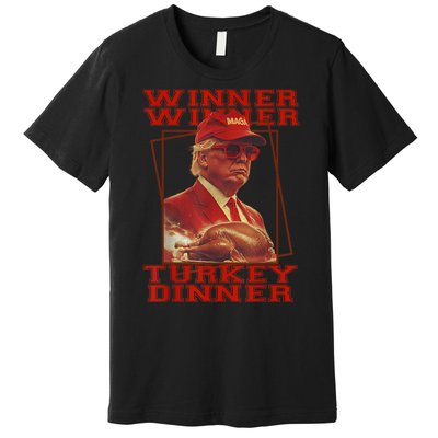 Funny Trump Winner Winner Turkey Dinner Thanksgiving Humor Premium T-Shirt