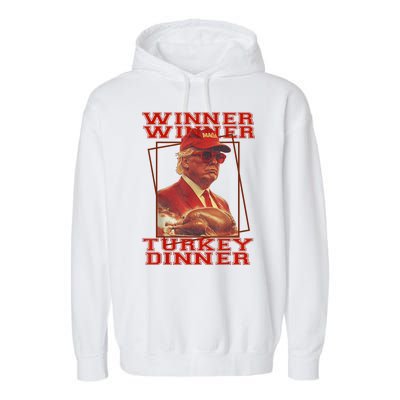 Funny Trump Winner Winner Turkey Dinner Thanksgiving Humor Garment-Dyed Fleece Hoodie