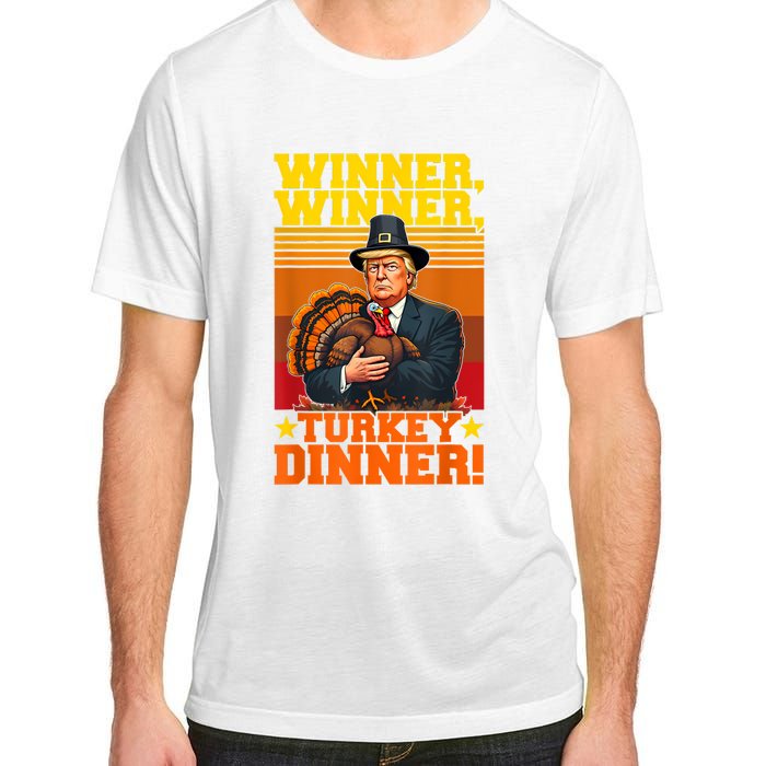 Funny Trump Winner Winner Turkey Dinner Thanksgiving Humor Adult ChromaSoft Performance T-Shirt