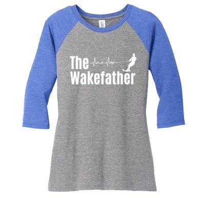 Funny The Wake Father Heartbeat Wakeboard Lover Funny Gift Cool Gift Women's Tri-Blend 3/4-Sleeve Raglan Shirt