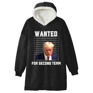 Funny Trump Wanted For Second Term QuoteGreat 2nd Term 2024 Hooded Wearable Blanket