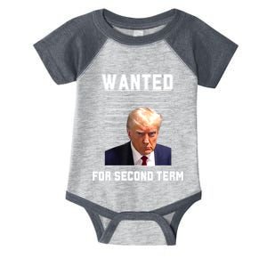 Funny Trump Wanted For Second Term QuoteGreat 2nd Term 2024 Infant Baby Jersey Bodysuit