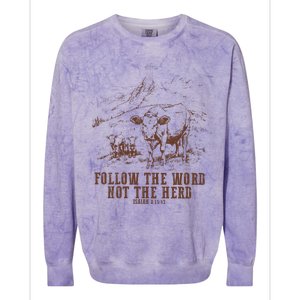 Follow The Word Not The Herd Isaiah 8:11:13castles Colorblast Crewneck Sweatshirt