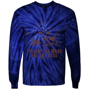 Follow The Word Not The Herd Isaiah 8:11:13castles Tie-Dye Long Sleeve Shirt