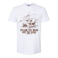 Follow The Word Not The Herd Isaiah 8:11:13castles Softstyle CVC T-Shirt