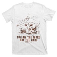 Follow The Word Not The Herd Isaiah 8:11:13castles T-Shirt