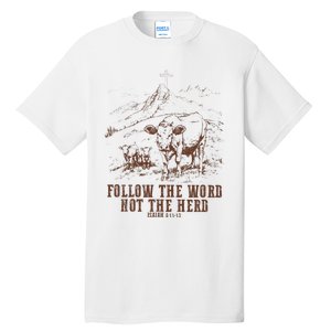 Follow The Word Not The Herd Isaiah 8:11:13castles Tall T-Shirt