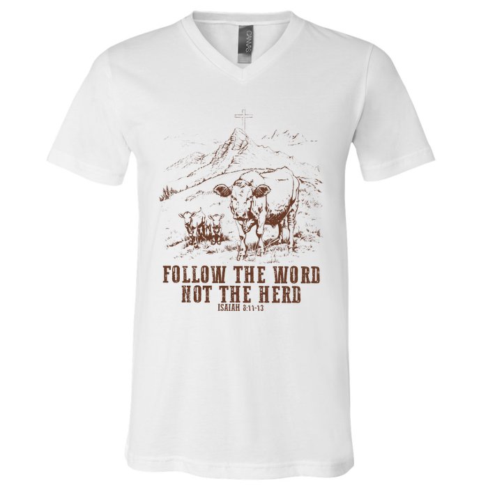 Follow The Word Not The Herd Isaiah 8:11:13castles V-Neck T-Shirt