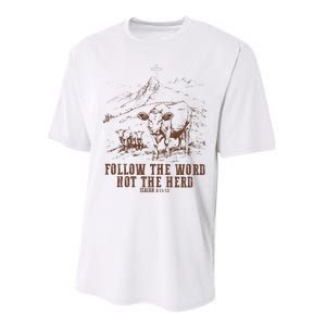 Follow The Word Not The Herd Isaiah 8:11:13castles Performance Sprint T-Shirt