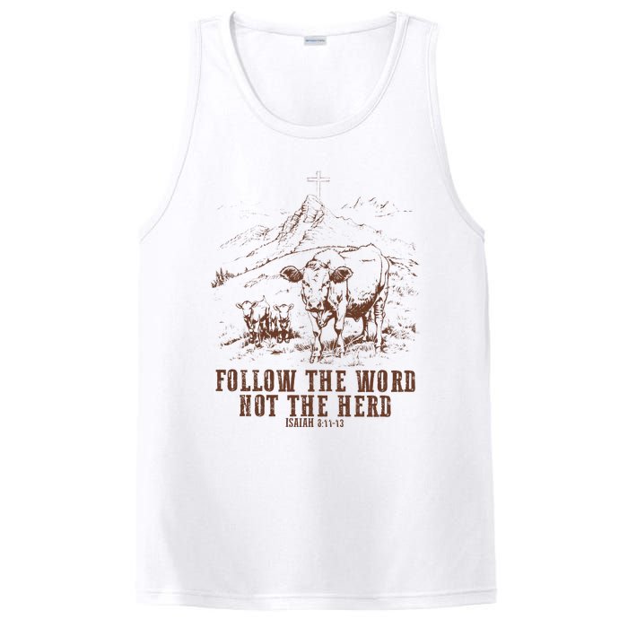 Follow The Word Not The Herd Isaiah 8:11:13castles PosiCharge Competitor Tank