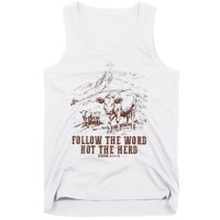 Follow The Word Not The Herd Isaiah 8:11:13castles Tank Top