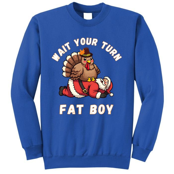 Funny Thanksgiving Wait Your Turn Fat Funny Santa Turkey Gift Sweatshirt