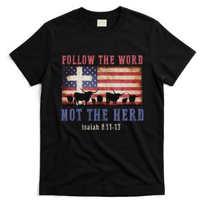 Follow The Word Not The Herd Christian Faith Design T-Shirt