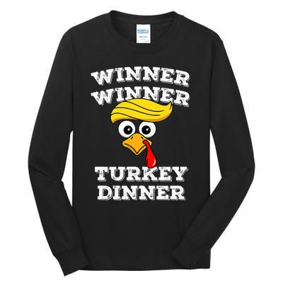 Funny Trump Winner Winner Turkey Dinner Thanksgiving Humor Tall Long Sleeve T-Shirt