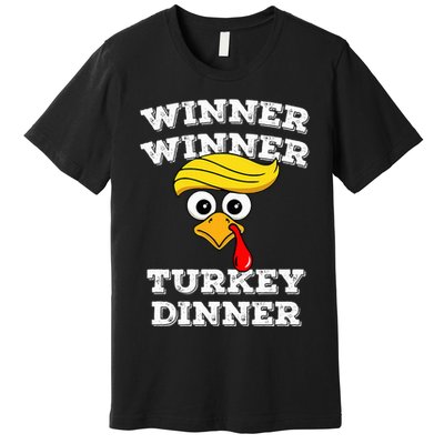 Funny Trump Winner Winner Turkey Dinner Thanksgiving Humor Premium T-Shirt