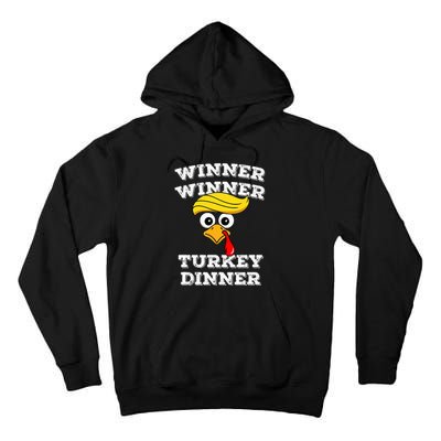 Funny Trump Winner Winner Turkey Dinner Thanksgiving Humor Tall Hoodie