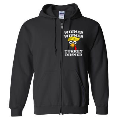 Funny Trump Winner Winner Turkey Dinner Thanksgiving Humor Full Zip Hoodie