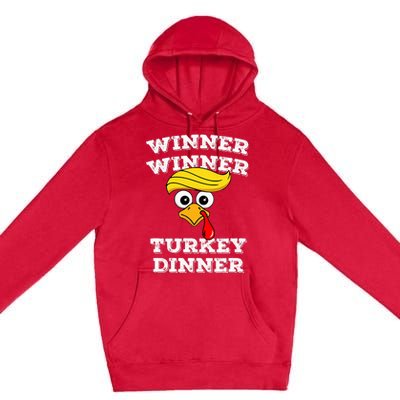 Funny Trump Winner Winner Turkey Dinner Thanksgiving Humor Premium Pullover Hoodie