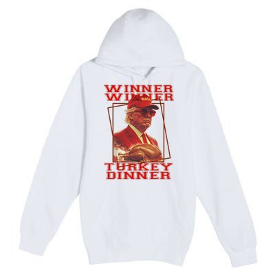 Funny Trump Winner Winner Turkey Dinner Thanksgiving Humor Premium Pullover Hoodie