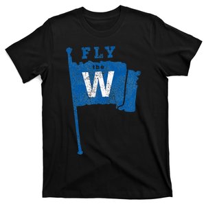 Fly The W Chicago Baseball Winning Flag T-Shirt