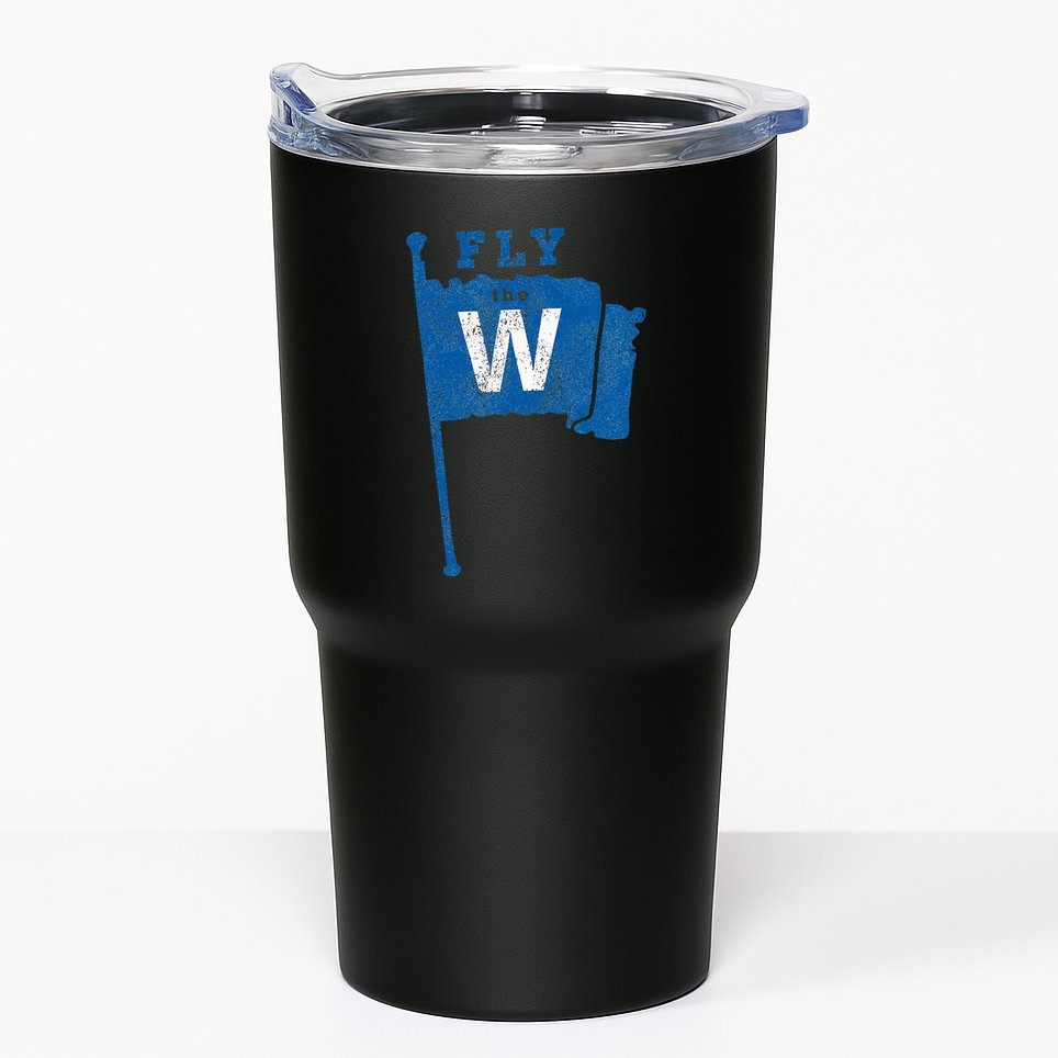 Fly The W Chicago Baseball Winning Flag Tumbler