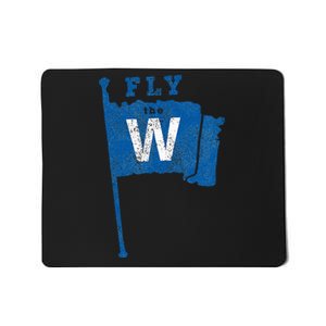 Fly The W Chicago Baseball Winning Flag Mousepad