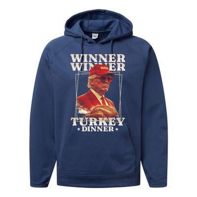 Funny Trump Winner Winner Turkey Dinner Thanksgiving Performance Fleece Hoodie