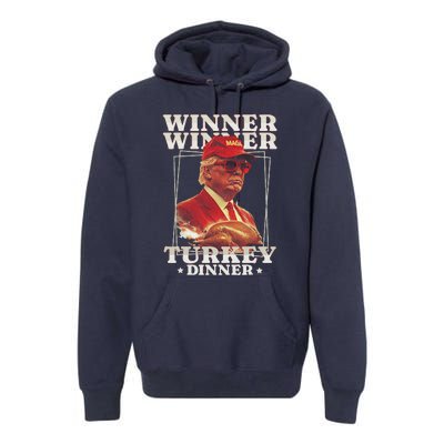 Funny Trump Winner Winner Turkey Dinner Thanksgiving Premium Hoodie