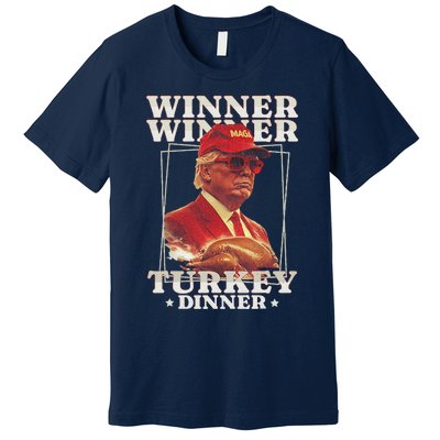 Funny Trump Winner Winner Turkey Dinner Thanksgiving Premium T-Shirt