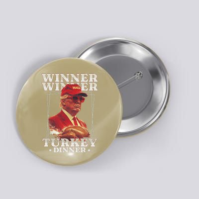 Funny Trump Winner Winner Turkey Dinner Thanksgiving Button