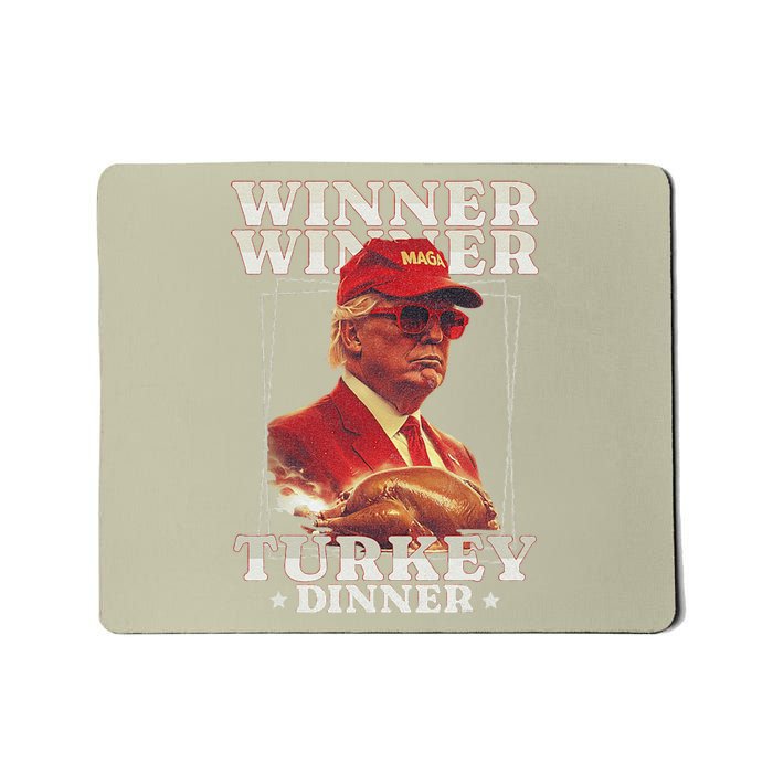 Funny Trump Winner Winner Turkey Dinner Thanksgiving Mousepad