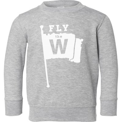 Fly The W Chicago Baseball Winning Flag Toddler Sweatshirt