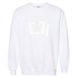 Fly The W Chicago Baseball Winning Flag Garment-Dyed Sweatshirt