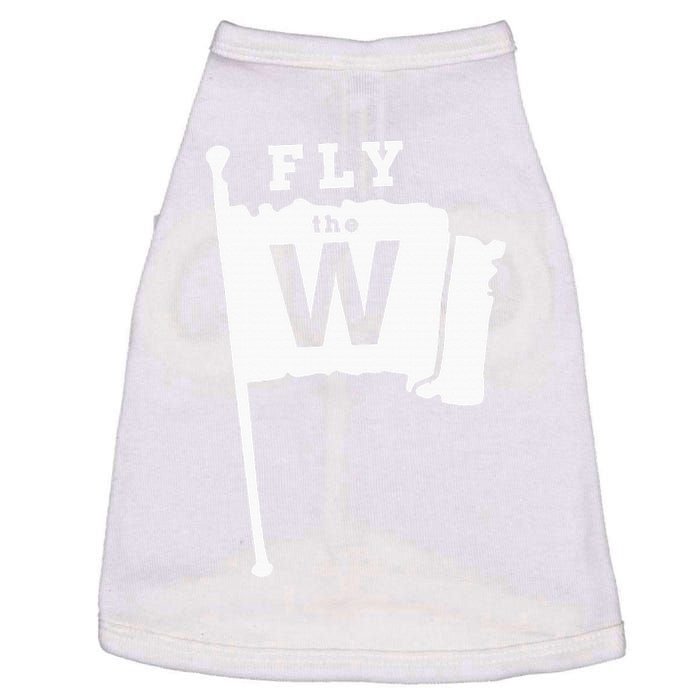 Fly The W Chicago Baseball Winning Flag Doggie Tank