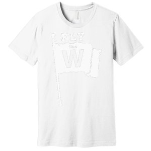 Fly The W Chicago Baseball Winning Flag Premium T-Shirt